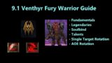 9.1 WoW Shadowlands – PVE Venthyr Fury Warrior Guide – Mythic+ & Raiding
