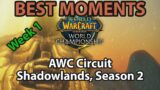 AWC Best Moments | Shadowlands, Season 2 , Week 1 | World of Warcraft