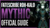 Fatescribe Roh-Kalo Mythic Guide – Sanctum of Domination Raid – Shadowlands Patch 9.1