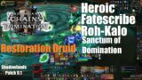 Heroic Fatescribe Roh-Kalo – Restoration Druid PoV – Sanctum of Domination – WoW Shadowlands