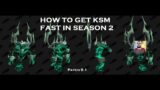 How to Achieve KSM in Season 2 Patch 9.1 of Shadowlands