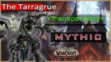 MYTHIC TARRAGRUE | FURY WARRIOR POV  |  Transparency | KAAOTICK Patch 9.1 WoW SHADOWLANDS
