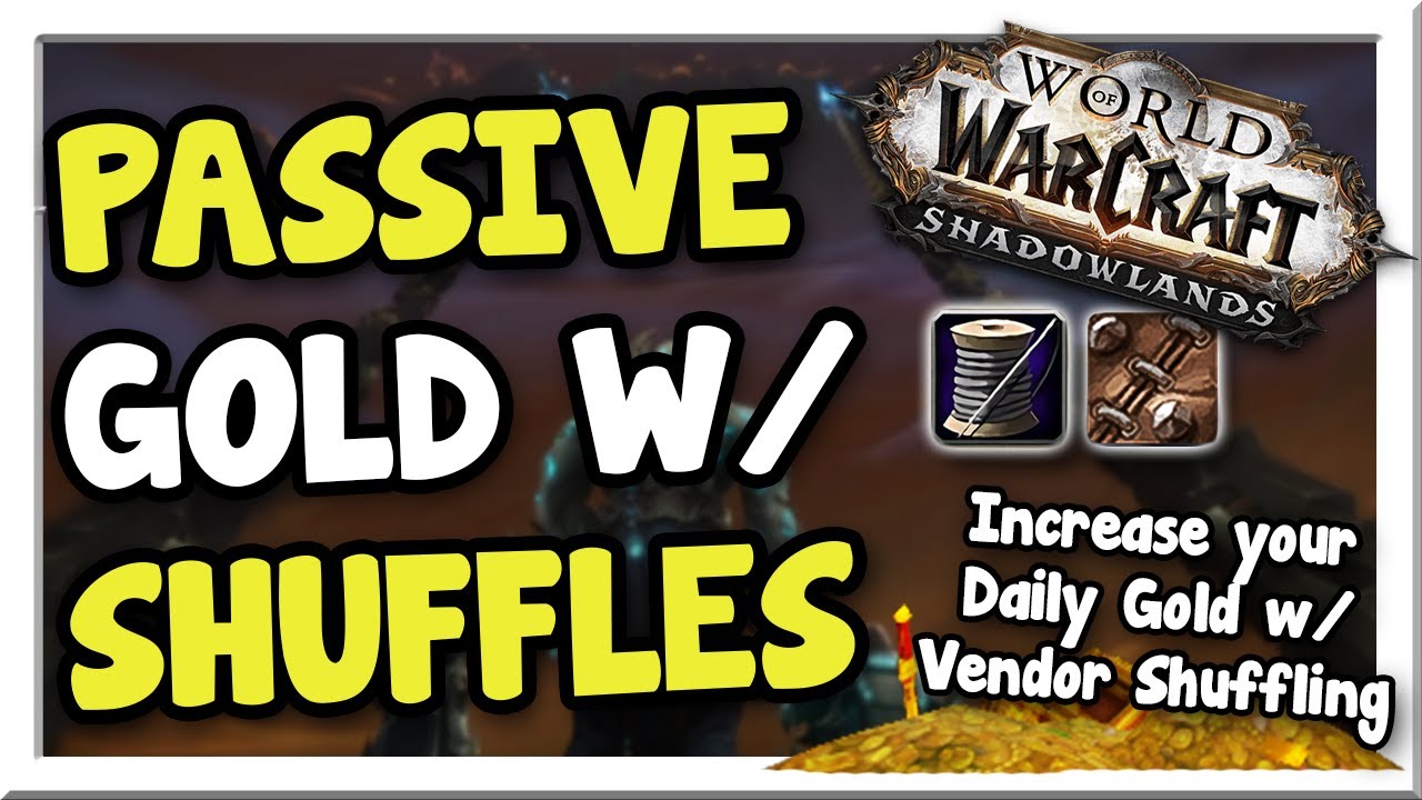 Make 115k+/Week With Vendor/Enchant Shuffles! Patch 9.1 Shadowlands