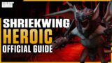 Shriekwing Heroic Guide – Castle Nathria Raid – Shadowlands Patch 9.0
