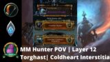 Solo Flawless Coldheart Interstitia Layer 12 | Torghast | Kyrian MM Hunter POV | Shadowlands 9.1