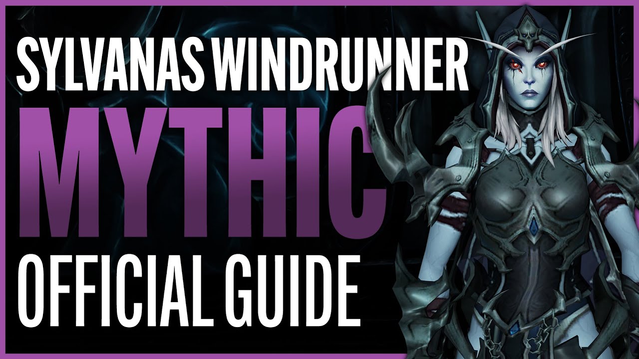 Sylvanas Windrunner Mythic Guide - Sanctum of Domination Raid