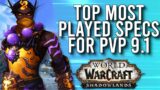 Top Most Played Class Specs In PvP In Patch 9.1 Shadowlands! – WoW: Shadowlands 9.1