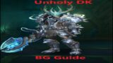 Unholy Death Knight Battlegrounds Guide | WoW Shadowlands DK PvP Season 1 [9.0.2]