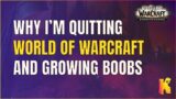 Why I'm Quitting World of Warcraft Shadowlands