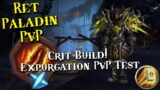WoW 9.1 Shadowlands – Ret Paladin PvP – Testing EXPURGATION Crit Build Ft. Arrow