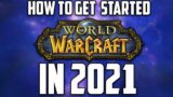 WoW New Player Guide 2021