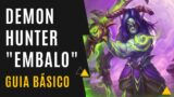 World of Warcraft – Shadowlands – Demon Hunter Embalo (Guia)
