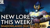 Your Weekly Shadowlands Quick Guide #38