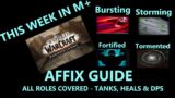 9.1 WoW Shadowlands-This week in M+ Fortified, Bursting & Storming Affix Guide – Sept 21,2021