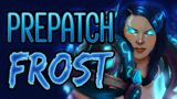 FROST DK PREPATCH PVP GUIDE & SHADOWLANDS PREDICTIONS!