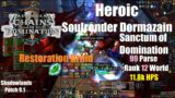 Heroic Soulrender Dormazain – Resto Druid – Sanctum of Domination – World of Warcraft Shadowlands