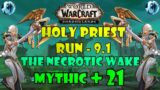 Holy Priest – Mythic +21 – The Necrotic Wake – Shadowlands 9.1