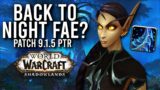 Huge Legendary Change! Should Rogues Return To Night Fae In Patch 9.1.5? – WoW: Shadowlands 9.1