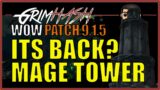 Mage Tower Returns Patch 9.1.5 MAYBE?? // WoW Shadowlands
