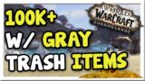 Make 100k+ Flipping/Selling Gray Trash Items! Patch 9.1 | Shadowlands | WoW Gold Making Guide