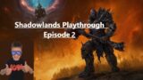 Newbnerds Kids playthrough of World Of Warcraft Shadowlands part 2