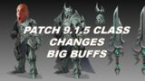 Shadowlands 9.1.5 Class Changes (BUFFS) / Gear Changes