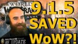 THE PATCH THAT SAVED WOW?! (9.1.5 PTR Notes) – World of Warcraft: Shadowlands Discussion