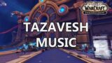 Tazavesh Music – World of Warcraft Shadowlands