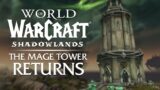 The Mage Tower RETURNS in Patch 9.1.5 – Everything You Need to Know | Shadowlands