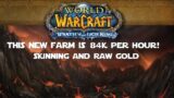 This NEW Farm is 84k per Hour! – World of Warcraft Shadowlands Gold Making Guides
