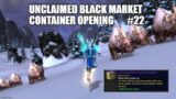 Unclaimed Black Market Container Opening – # 22 WoW Shadowlands 9.1