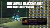Unclaimed Black Market Container Opening – # 23 Unobtainable Mount DROP! WoW Shadowlands 9.1