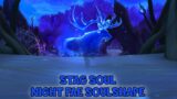 WoW Shadowlands 9.1 – How To Get The Stag Soul | Night Fae Soulshape