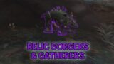 WoW Shadowlands 9.1 – Relic Gorgers & Relic Gatherers | Reliquary Sight | Korthia