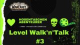 World of Warcraft: Shadowlands – Level Walk'n'Talk #3