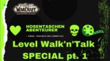 World of Warcraft: Shadowlands – Level Walk'n'Talk SPECIAL