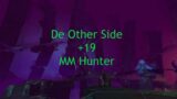 +19 De Other Side | Marksmanship Hunter | Shadowlands M+