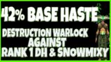 42% Base Haste Destruction Warlock vs Rank 1 DH & Snowmixy – Shadowlands PvP Destruction Warlock