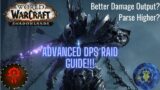 ADVANCED RAID DPS GUIDE! World of Warcraft Shadowlands – How to increase damage/parse for raiding ;)