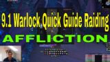 AFFLICTION Warlock Quick Setup for RAIDING Shadowlands 9.1