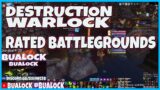 Destruction Warlock with Chaos Bolt Legendary Rated Battlegrounds POV – Shadowlands Season 2 PvP