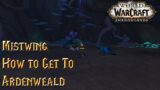 How to Get to Mistwing – WoW Shadowlands