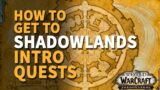 How to get to Shadowlands WoW (Intro quest)