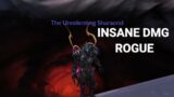 INSANE DMG ROGUE!!- WoW PvP Shadowlands 9.1 World of Warcraft
