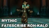 MYTHIC Fatescribe Roh-kalo – Sanctum Of Domination – World of Warcraft: Shadowlands