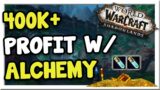 Make 400k+ Profit w/ Basic Potions! Alchemy Patch 9.1| Shadowlands | WoW Gold Making Guide
