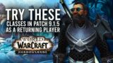 Recommended Classes For Returning Players Who Try Patch 9.1.5! – WoW: Shadowlands 9.1