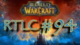 Sappiate che NON PARLO DA SOLO [RTLC #94- World of Warcraft Shadowlands Gameplay ITA]