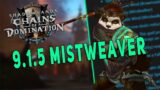 Shadowlands 9.1.5 MISTWEAVER MONK – Testing MW Buffs & Healer DPS | Venthyr & Night Fae Covenants