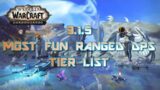 Shadowlands 9.1.5 MOST FUN Ranged DPS Tier List